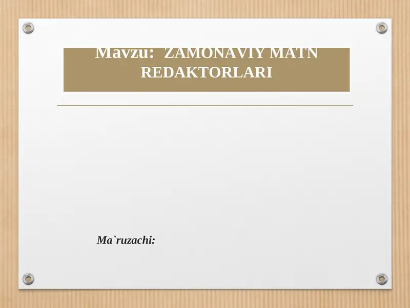 ZAMONAVIY MATN REDAKTORLARI