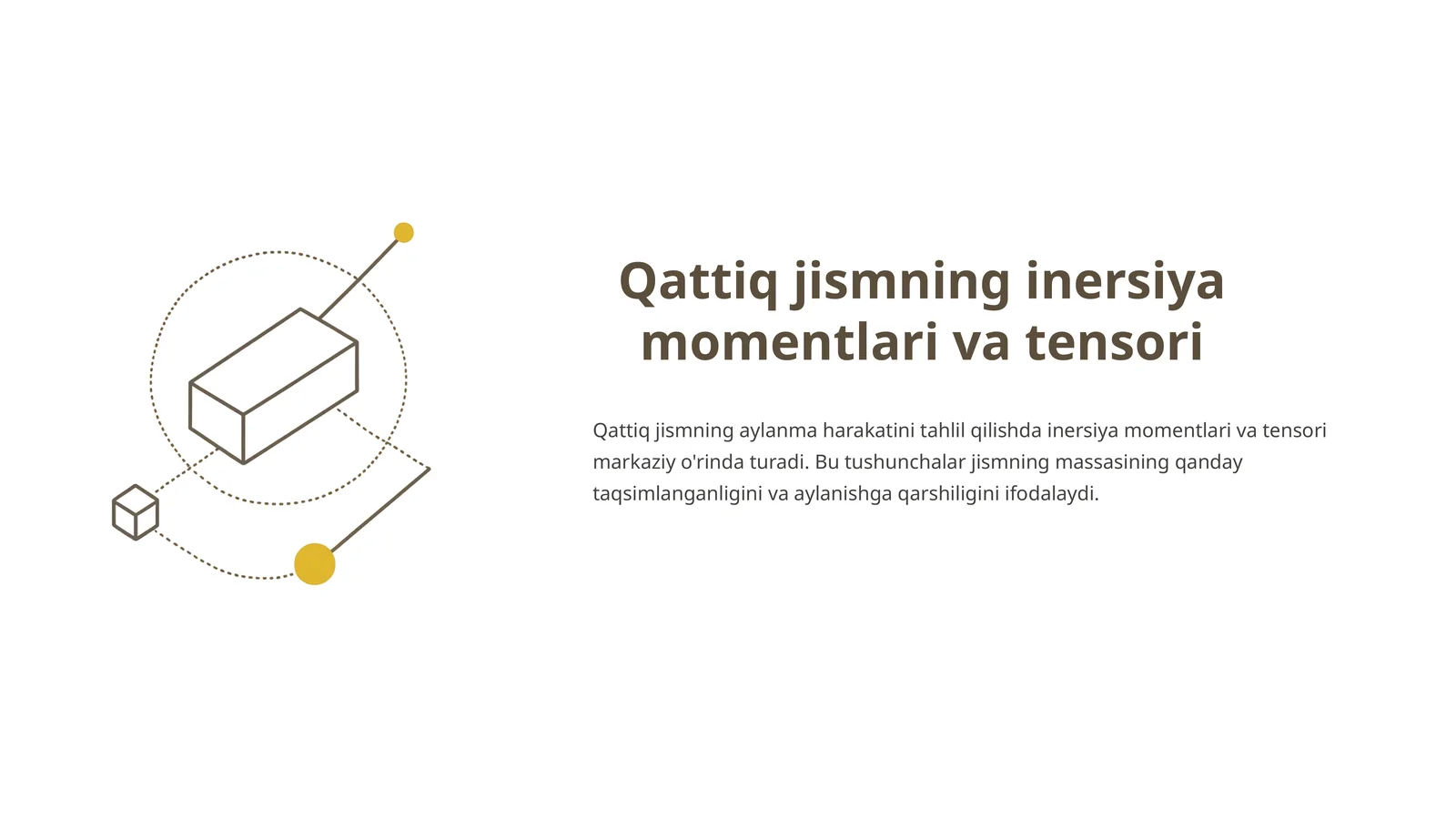 Qattiq jismning inersiya momentlari va tensori