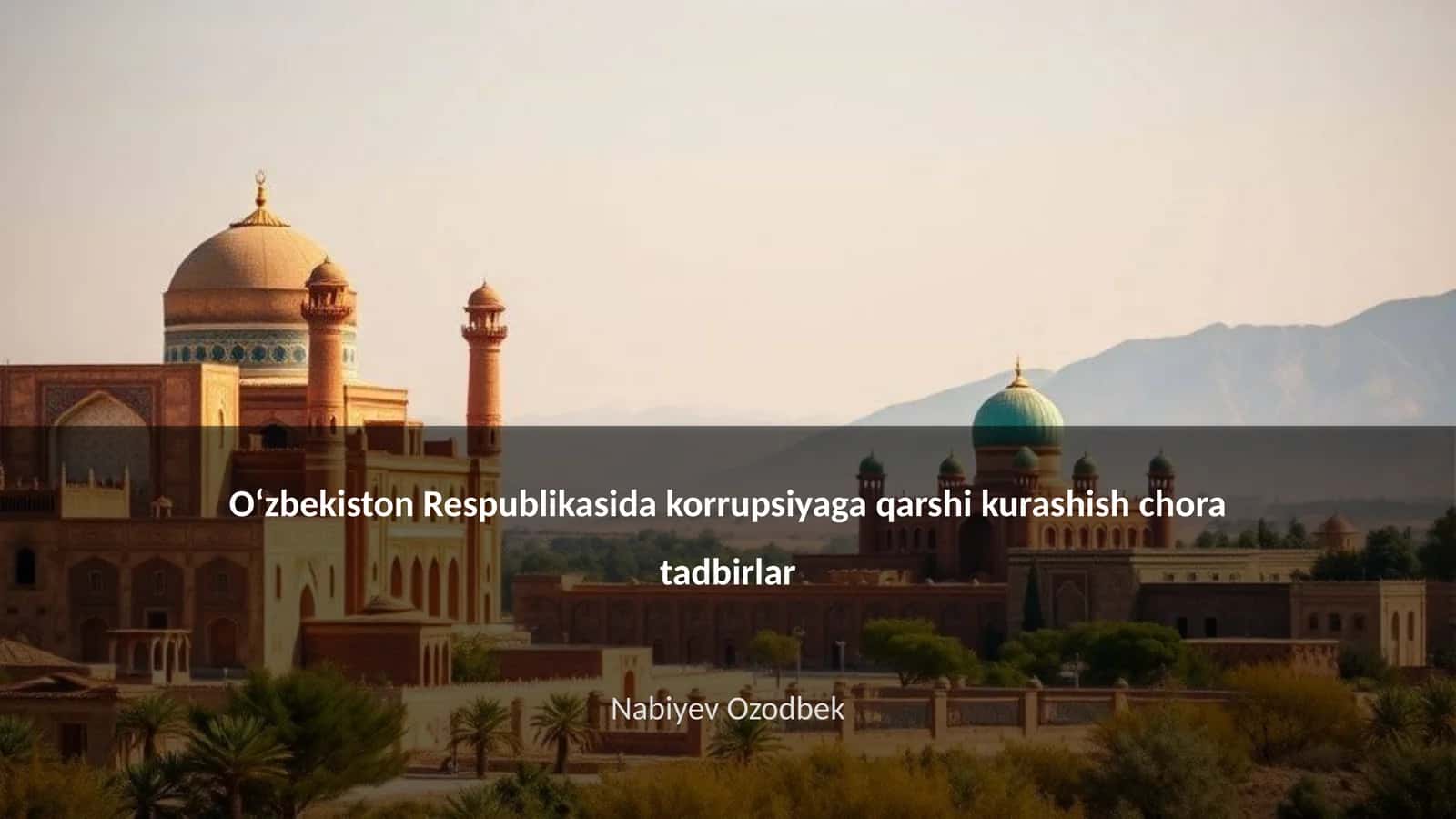 Korrupsiyaga qarshi kurashish chora tadbirlar