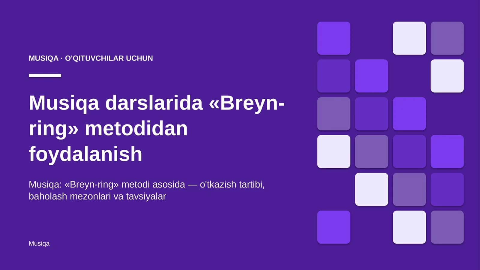 musiqa darslarida breyn ring metodidan foydalanish 2953