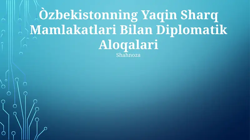 O'zbekistonning Yaqin Sharq Mamlakatlari Bilan Diplomatik Aloqalari