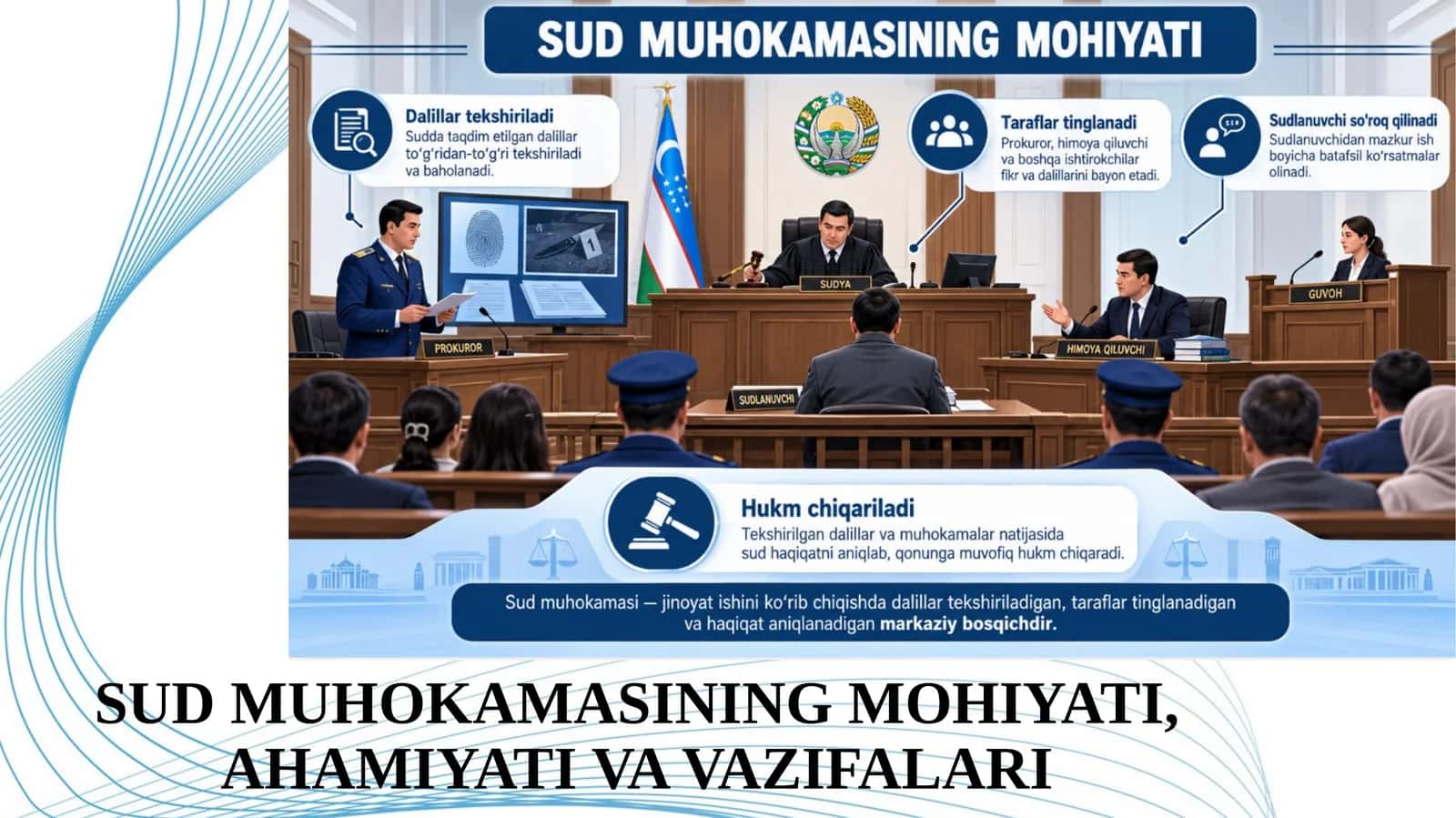 SUD MUHOKAMASINING MOHIYATI, AHAMIYATI VA VAZIFALARI