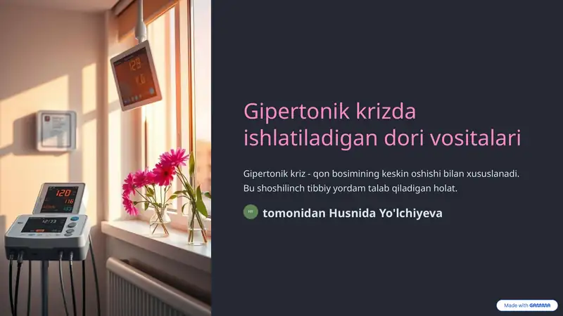 Gipertonik krizda ishlatiladigan dori vositalari