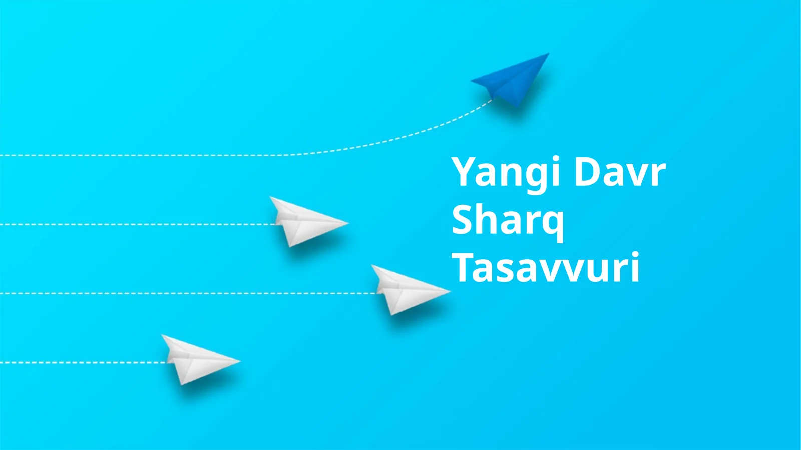 Yangi Davr Sharq Tasavvuri