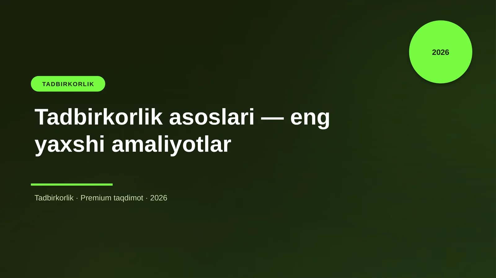 Tadbirkorlik asoslari — eng yaxshi amaliyotlar