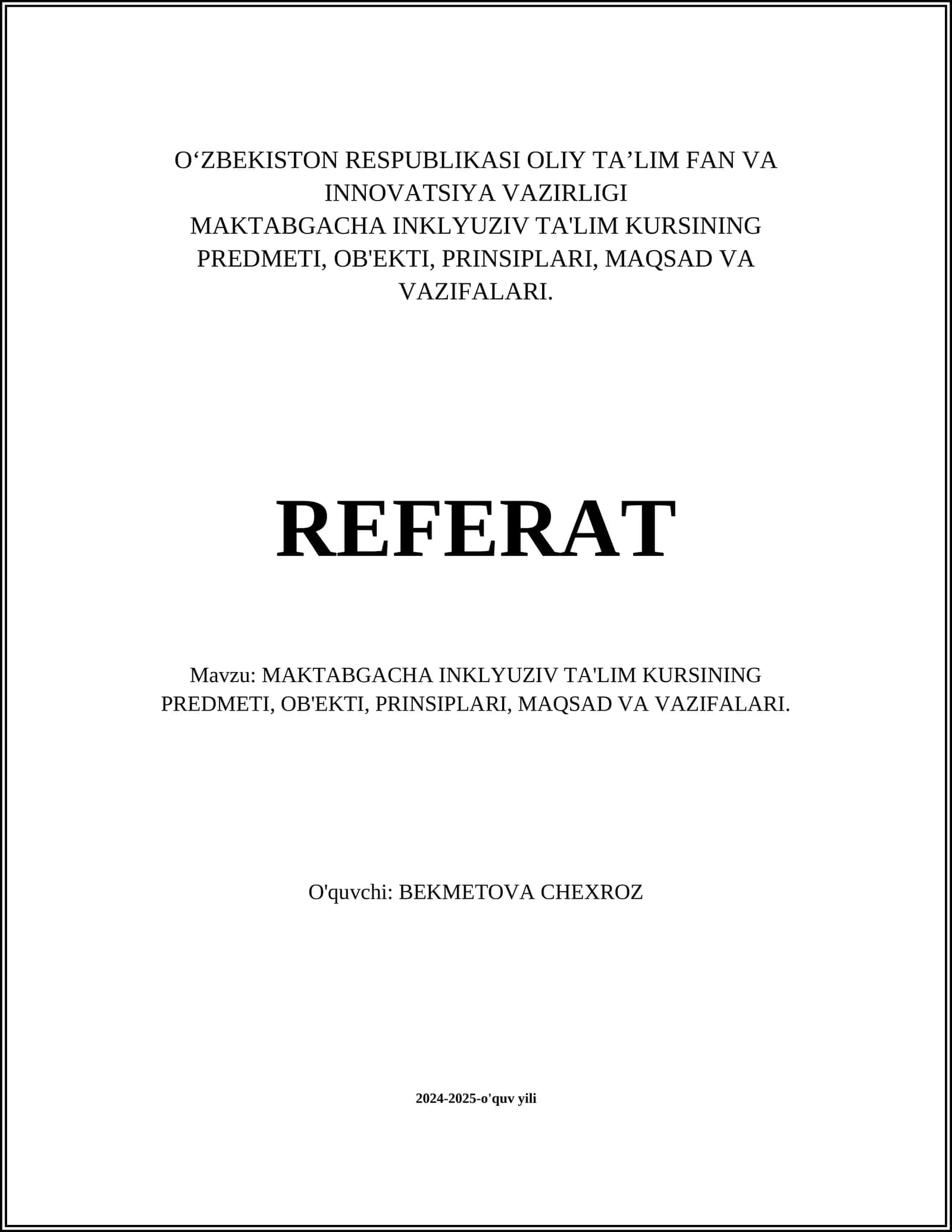 MAKTABGACHA INKLYUZIV TA'LIM KURSINING PREDMETI, OB'EKTI, PRINSIPLARI, MAQSAD VA VAZIFALARI