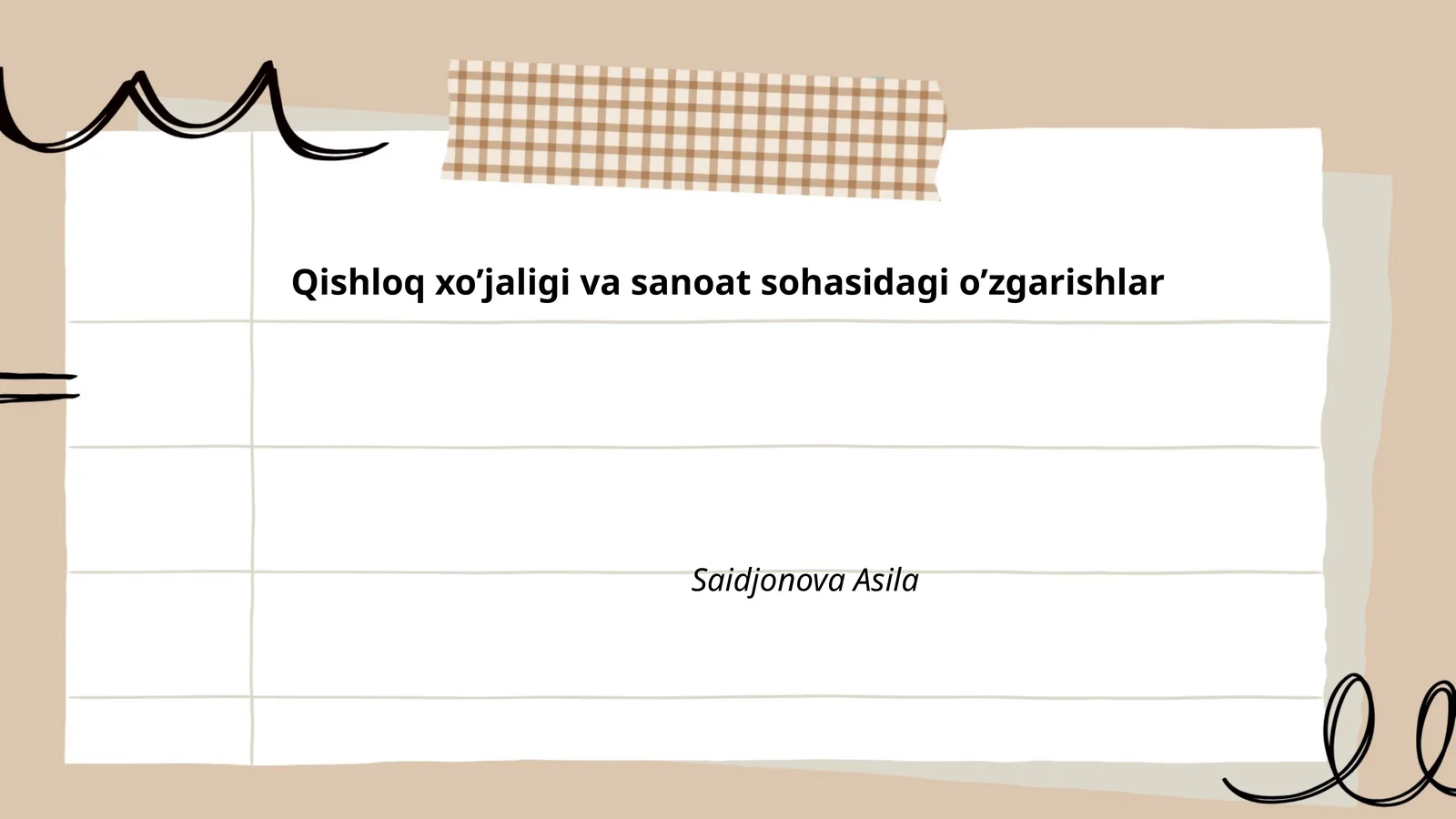Qishloq xo‘jaligi va sanoat sohasidagi o’zgarishlar