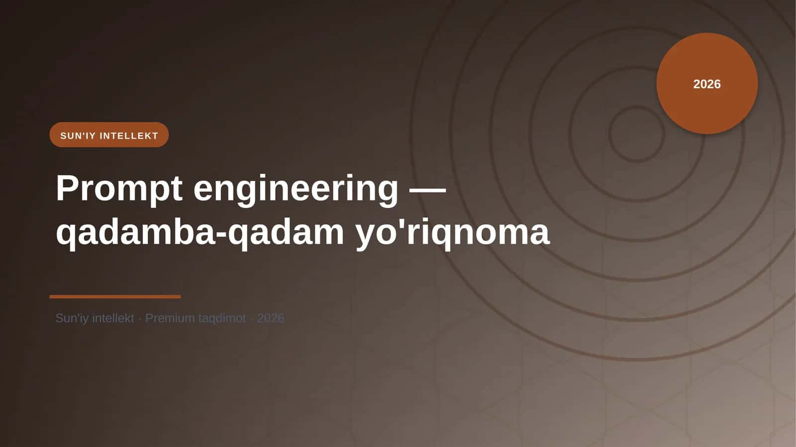 Prompt engineering — qadamba-qadam yo'riqnoma