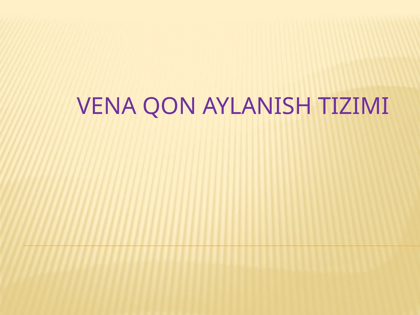VENA QON AYLANISH TIZIMI