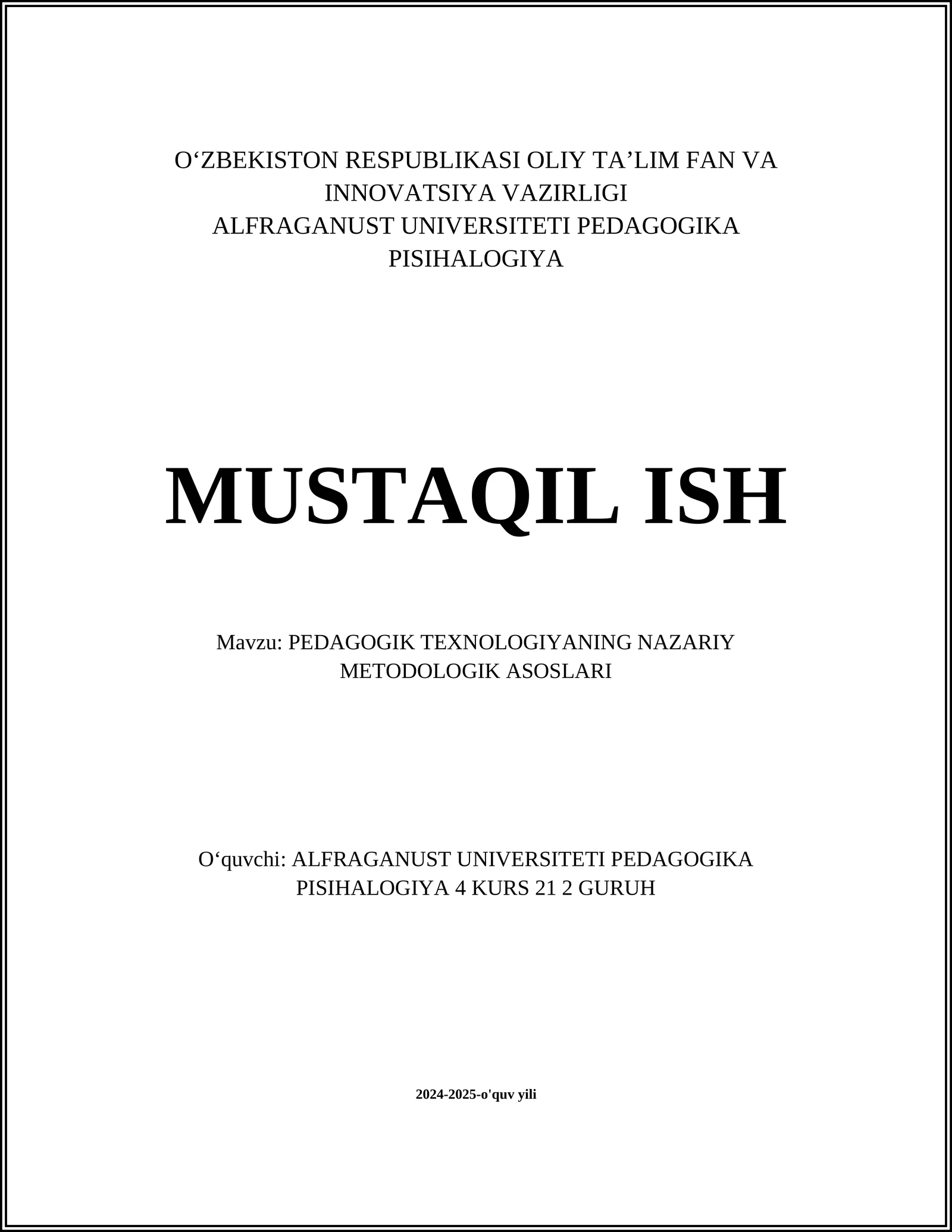 PEDAGOGIK TEXNOLOGIYANING NAZARIY METODOLOGIK ASOSLARI