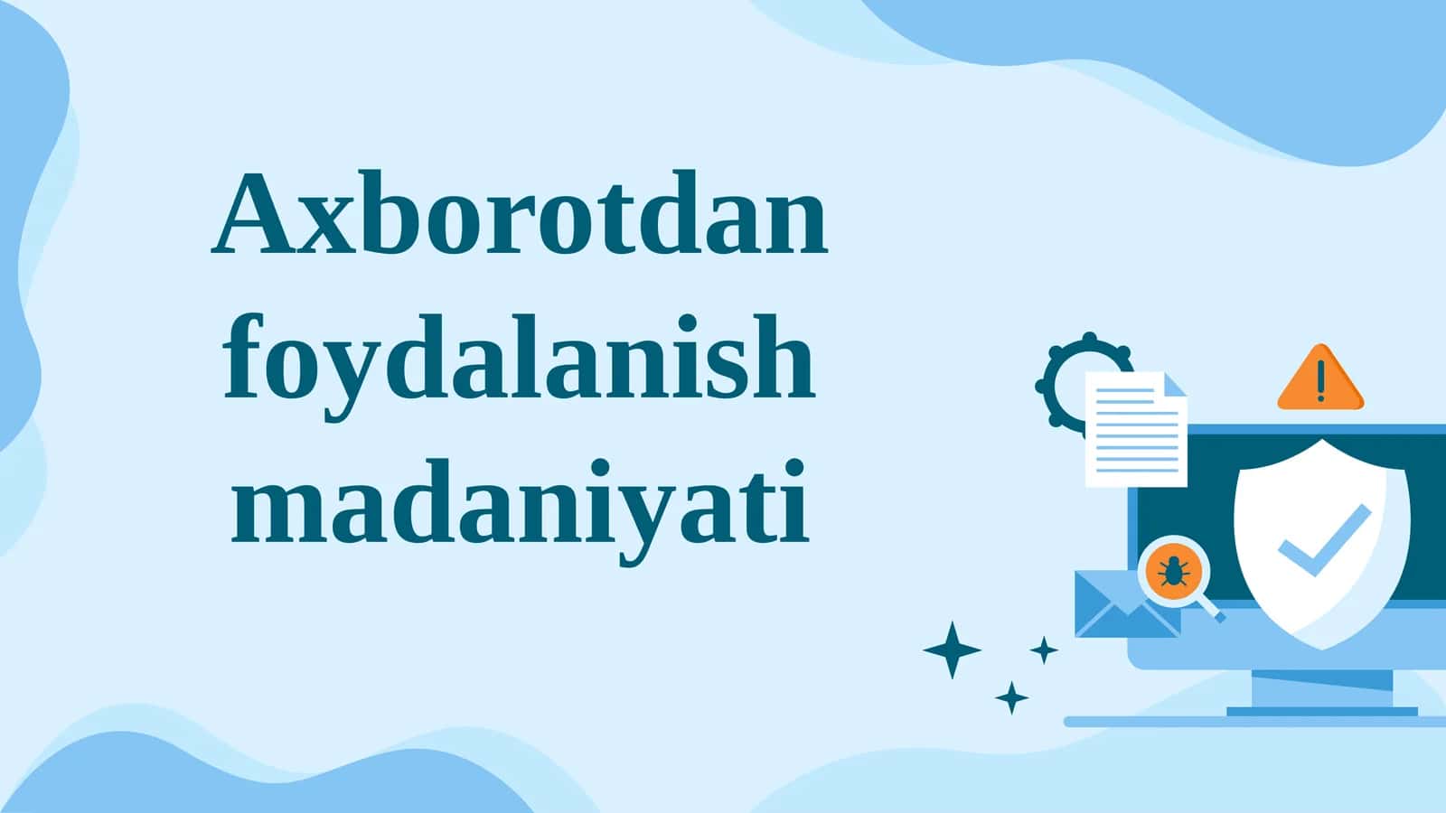 Axborotdan foydalanish madaniyati