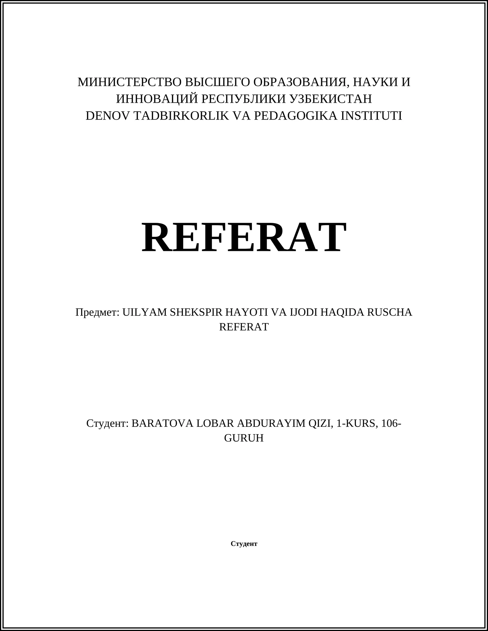 UILYAM SHEKSPIR HAYOTI VA IJODI HAQIDA RUSCHA REFERAT