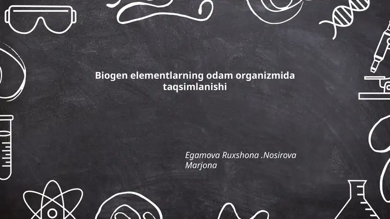 Biogen elementlarning odam organizmida taqsimlanishi