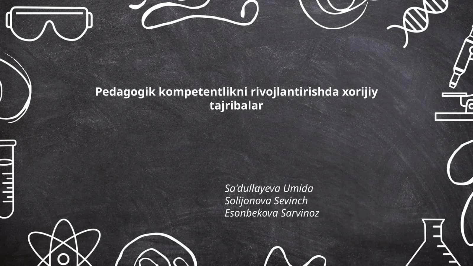Pedagogik kompetentlikni rivojlantirishda xorijiy tajribalar