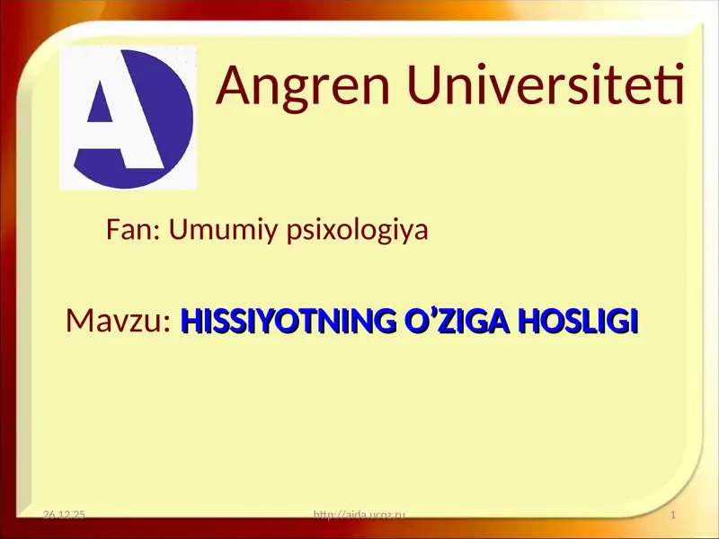HISSIYOTNING O’ZIGA HOSLIGI