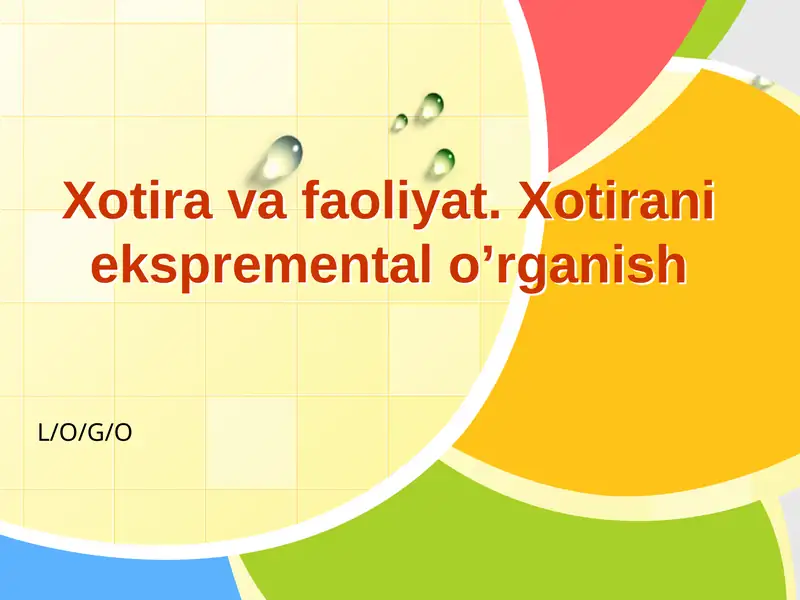 Xotiravafaoliyat.Xotiranieksprementalo’rganish