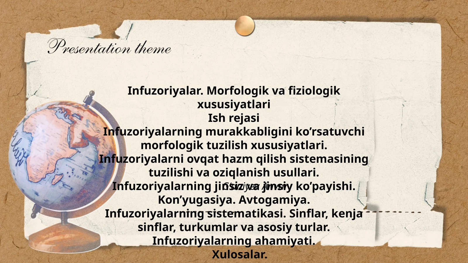 Infuzoriyalar. Morfologik va fiziologik xususiyatlari
