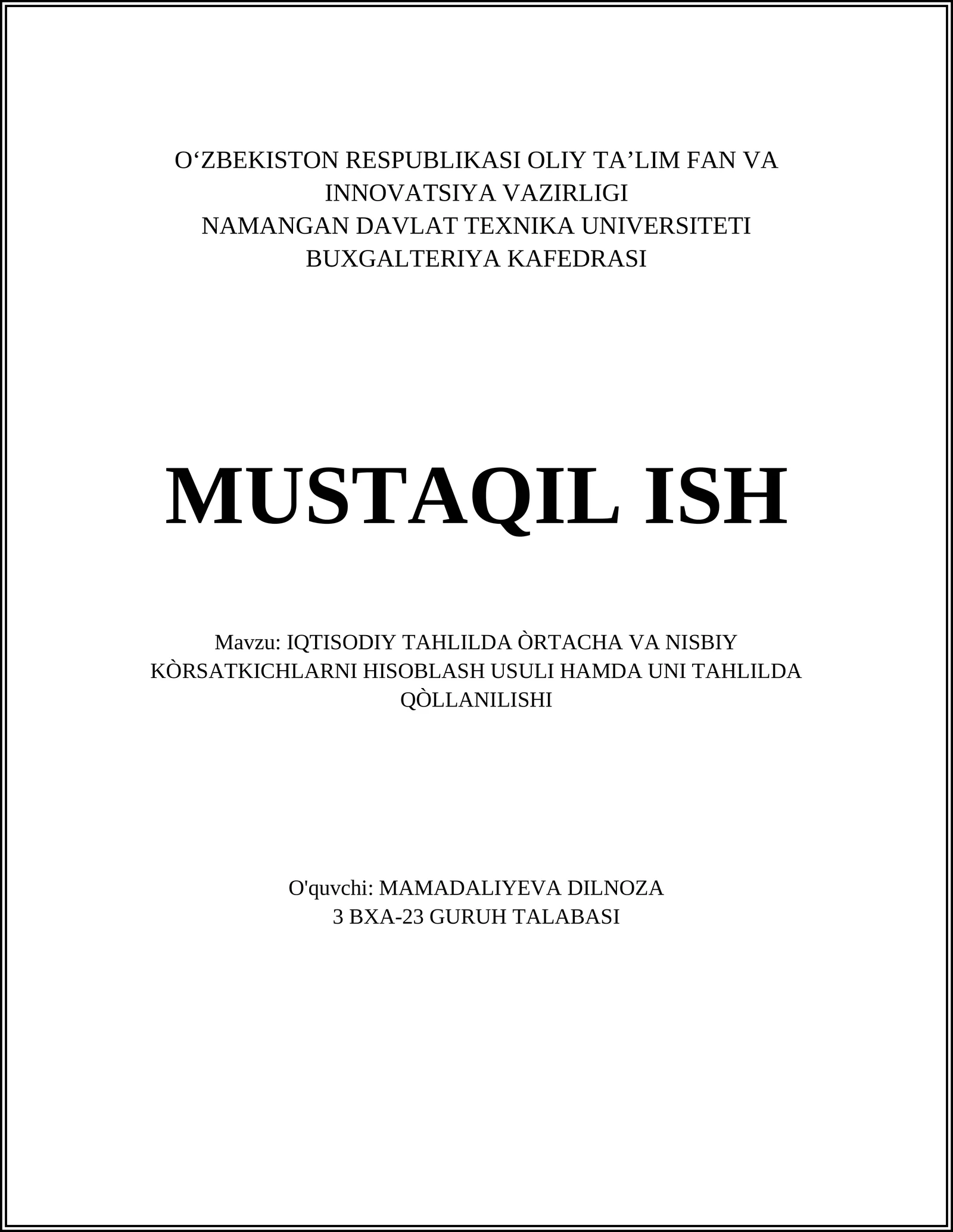 IQTISODIY TAHLILDA ÒRTACHA VA NISBIY KÒRSATKICHLARNI HISOBLASH USULI HAMDA UNI TAHLILDA QÒLLANILISHI