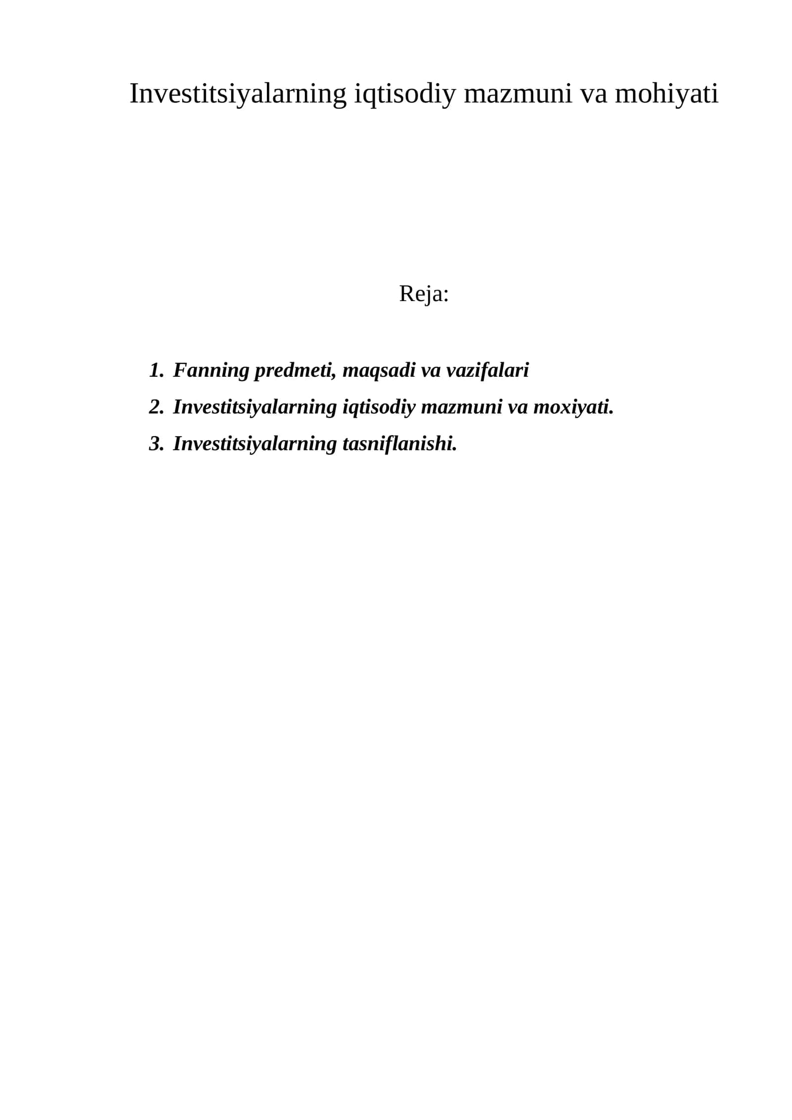 Invеstitsiyalarning iqtisоdiy mazmuni va mоxiyati