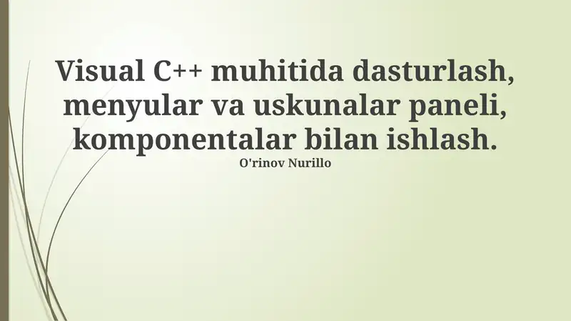 Visual C++ muhitida dasturlash