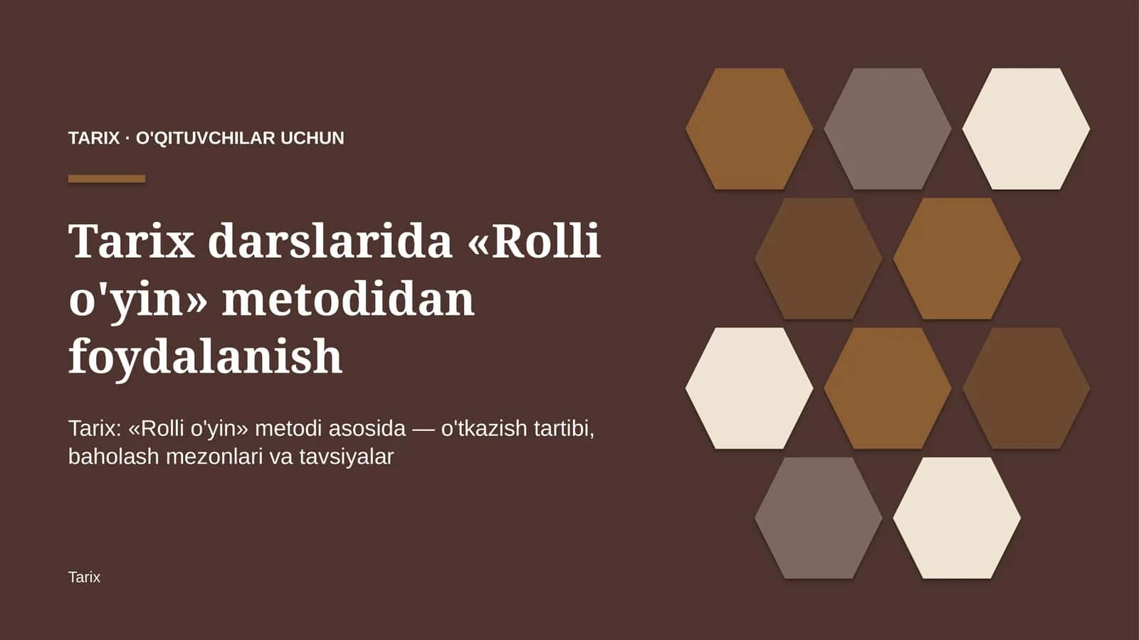 tarix darslarida rolli o'yin metodidan foydalanish 6201