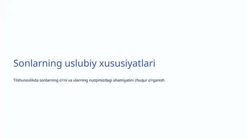 Sonlarning uslubiy xususiyatlari