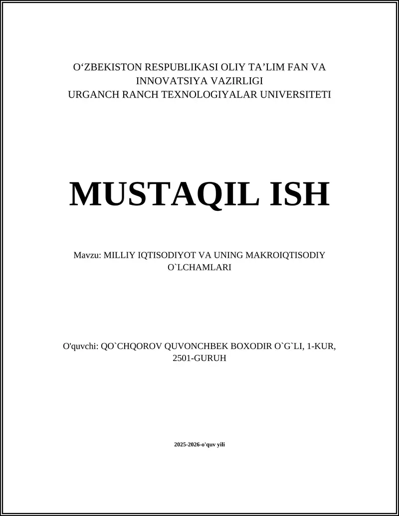 MILLIY IQTISODIYOT VA UNING MAKROIQTISODIY O`LCHAMLARI