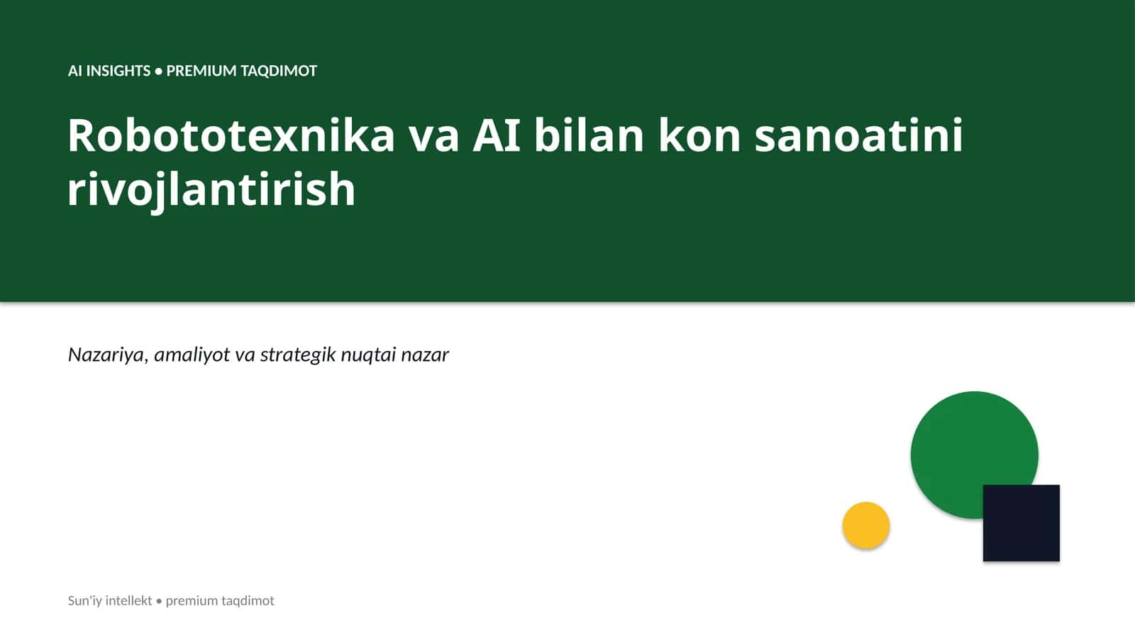 Robototexnika va AI bilan kon sanoatini rivojlantirish