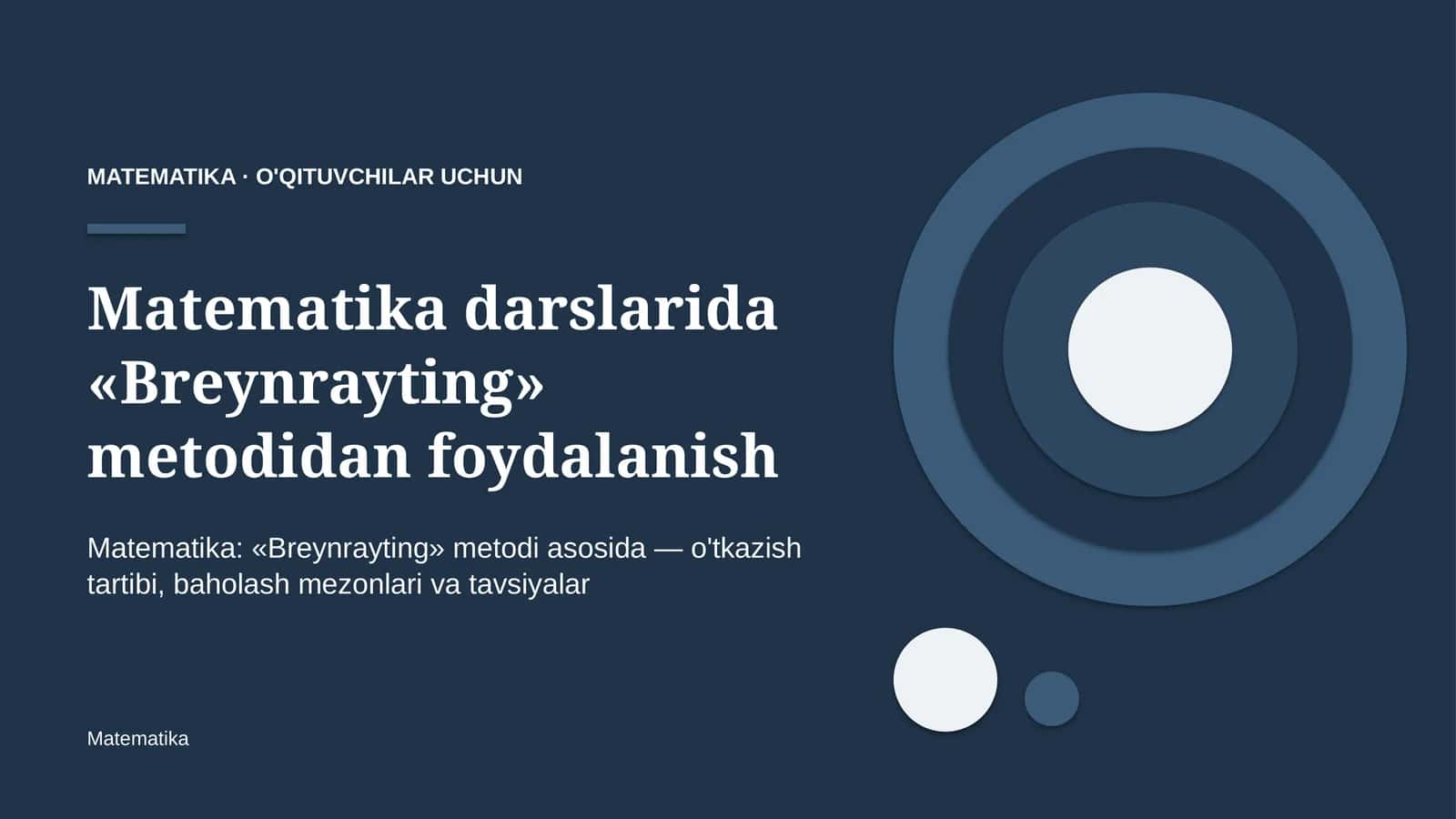 matematika darslarida breynrayting metodidan foydalanish 2869