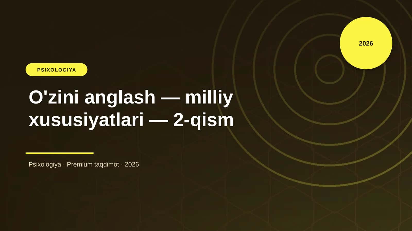 O'zini anglash — milliy xususiyatlari — 2-qism