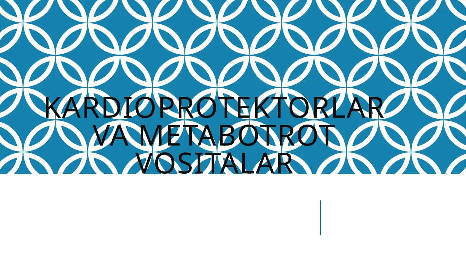 Kardioprotektorlar va Metabotrotvositalar