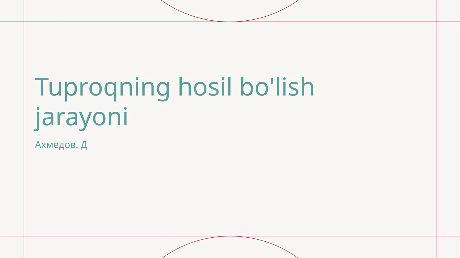 Tuproqning hosil bo'lish jarayoni