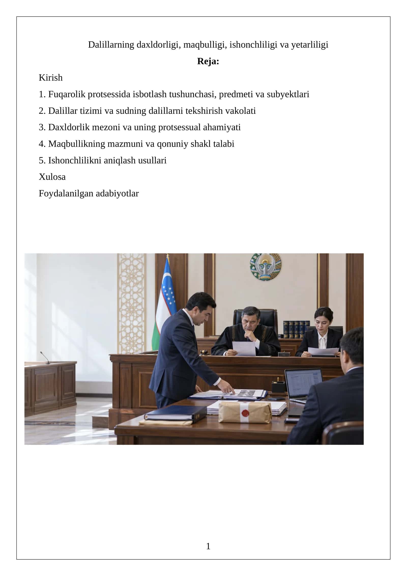 Dalillarning daxldorligi, maqbulligi, ishonchliligi va yetarliligi