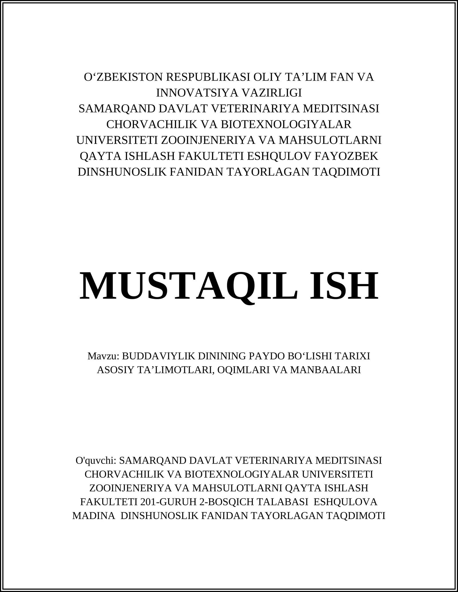 BUDDAVIYLIK DININING PAYDO BOʻLISHI TARIXI ASOSIY TAʼLIMOTLARI