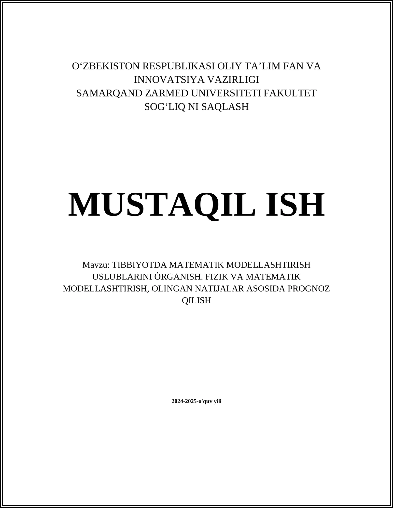 TIBBIYOTDA MATEMATIK MODELLASHTIRISH USLUBLARINI ÒRGANISH