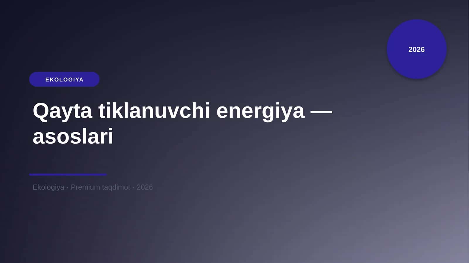 Qayta tiklanuvchi energiya — asoslari