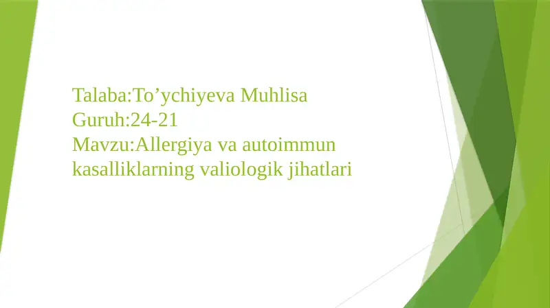 Allergiya va autoimmun kasalliklarning valiologik jihatlari