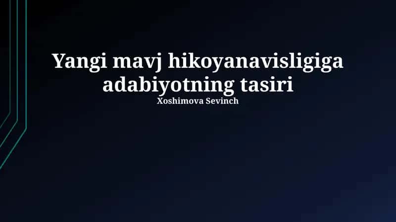 Yangi mavj hikoyanavisligiga adabiyotning tasiri