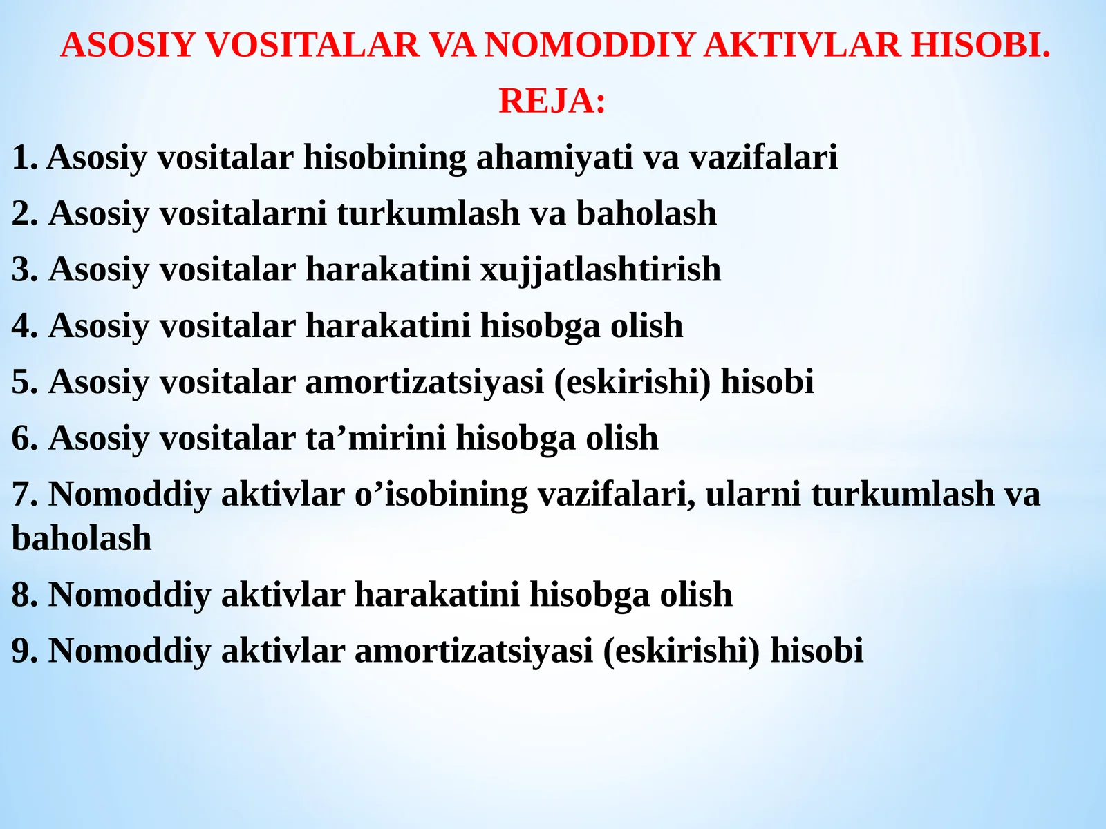 ASOSIY VOSITALAR VA NOMODDIY AKTIVLAR HISOBI