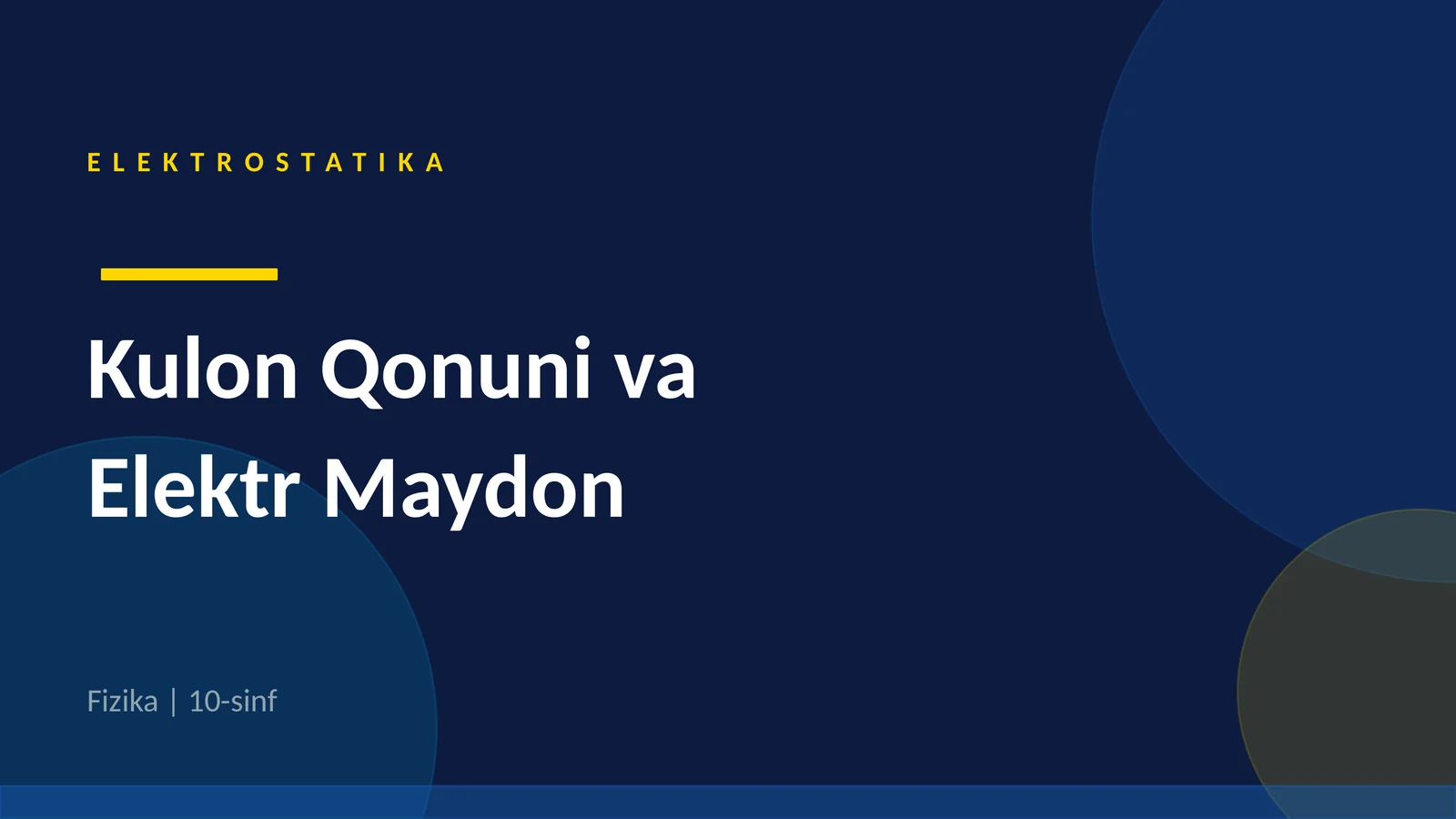ELEKTROSTATIKA Kulon Qonuni va Elektr Maydon