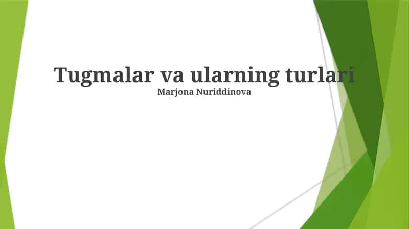 Tugmalar va ularning turlari