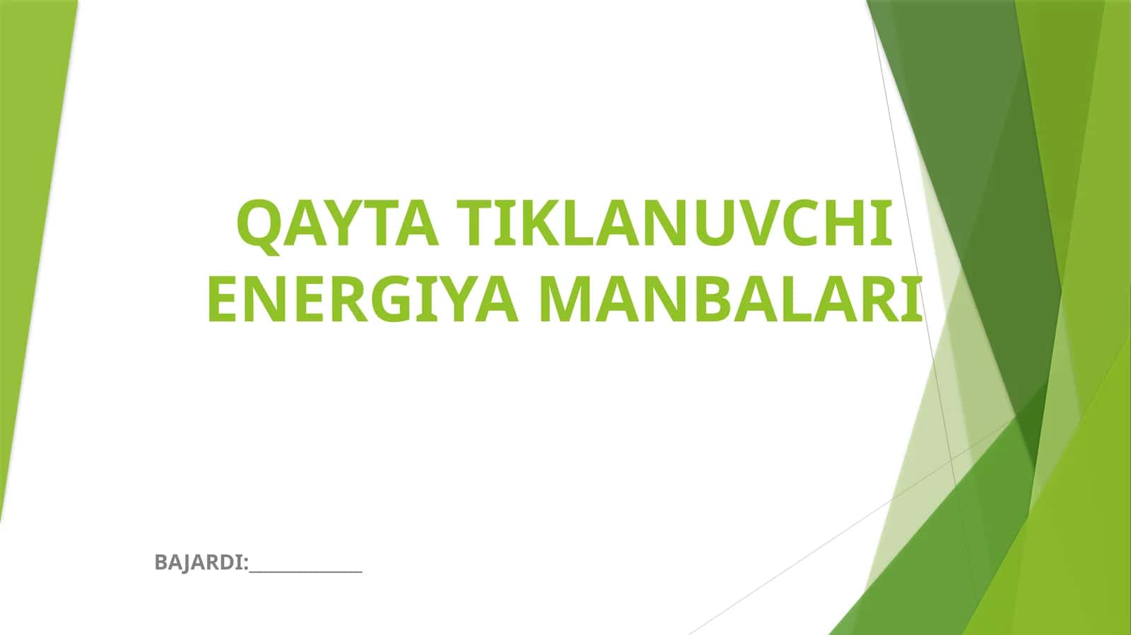 QAYTA TIKLANUVCHI ENERGIYA MANBALARI