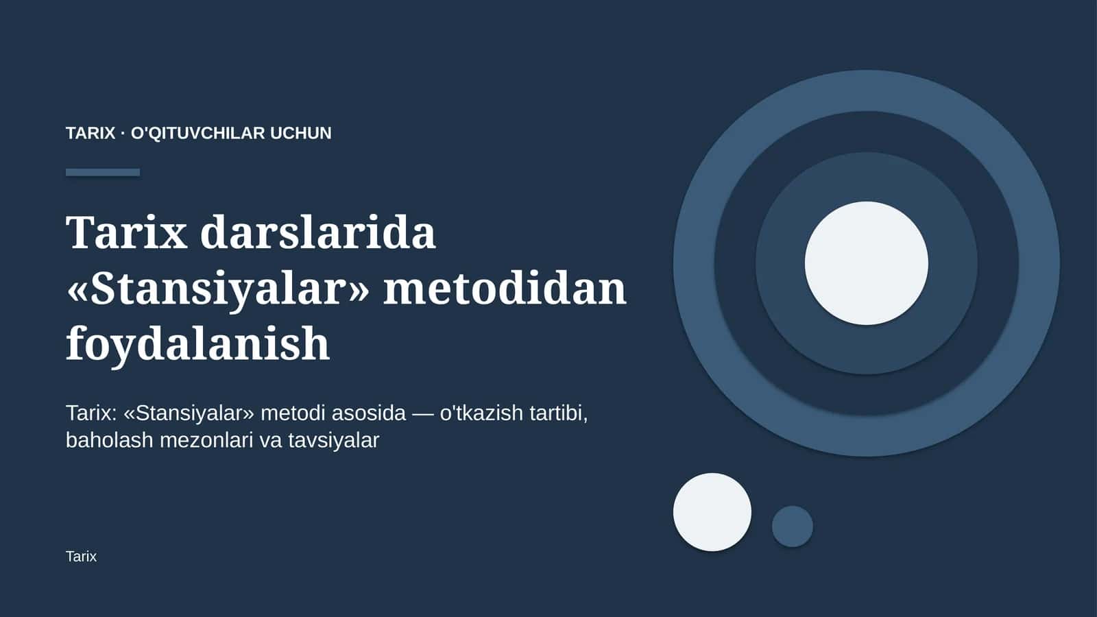 tarix darslarida stansiyalar metodidan foydalanish 5350