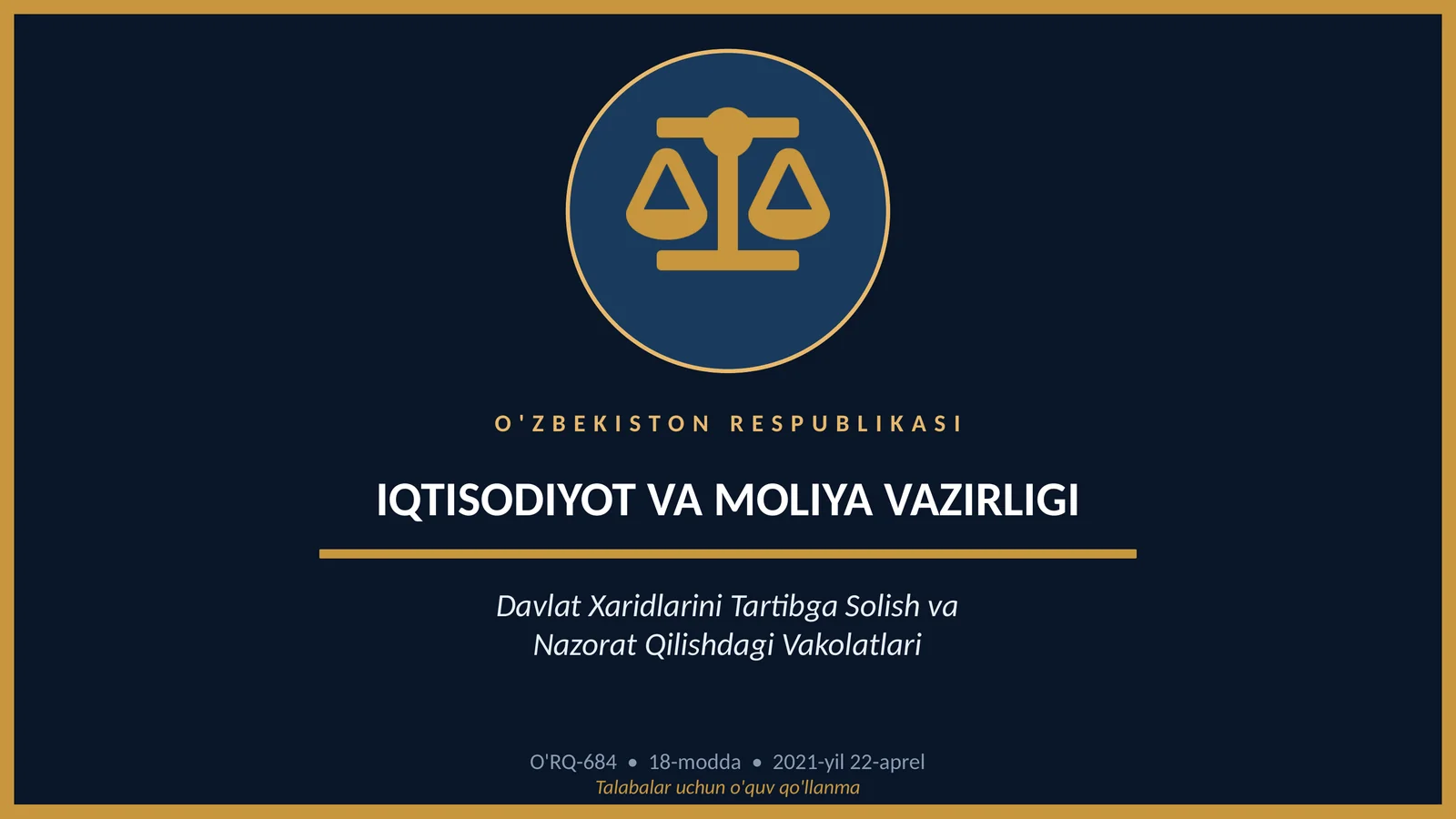 O‘zbekiston Respublikasi Iqtisodiyot va moliya vazirligining davlat xaridlarini tartibga solish va nazorat qilishdagi vakolatlari