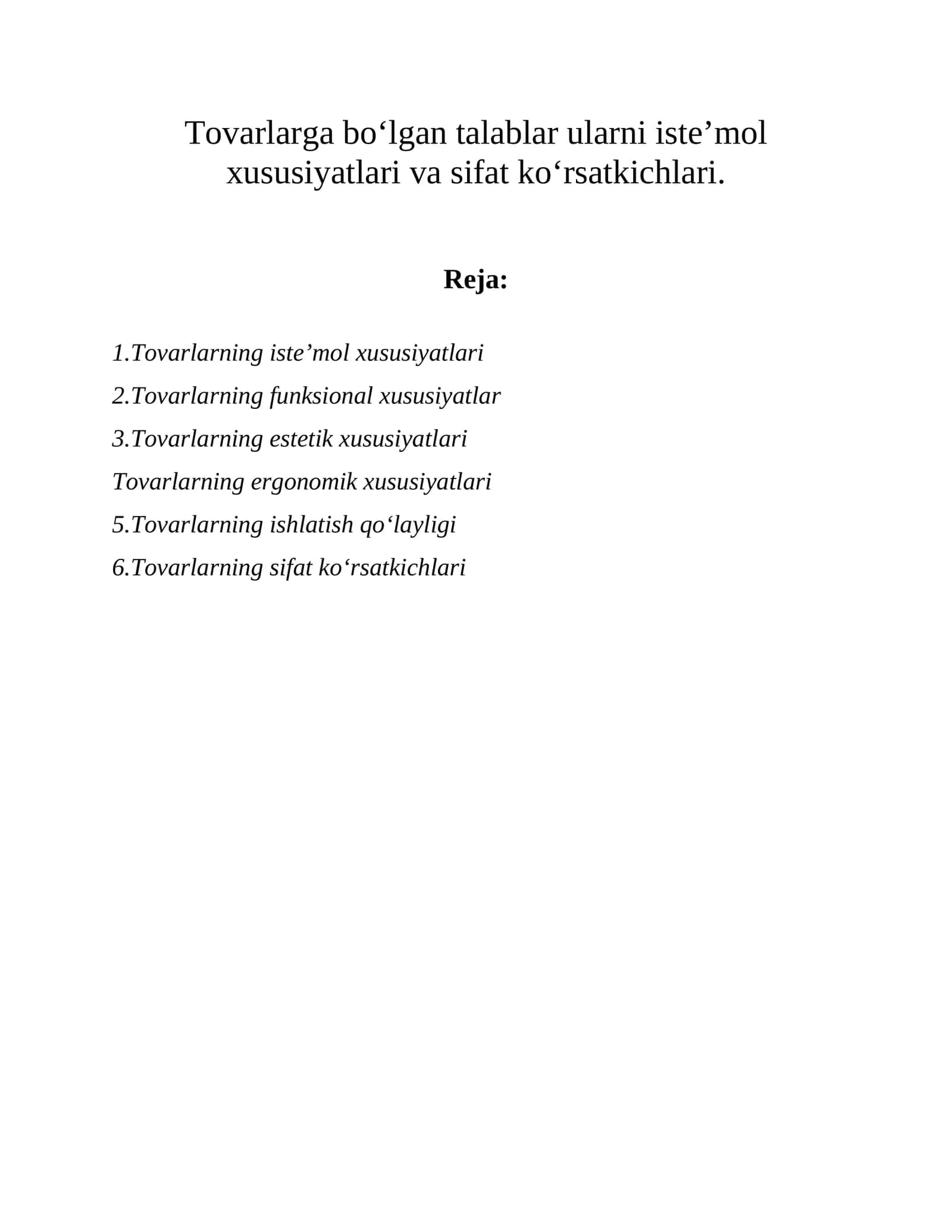 Tovarlarning iste’mol xususiyatlari