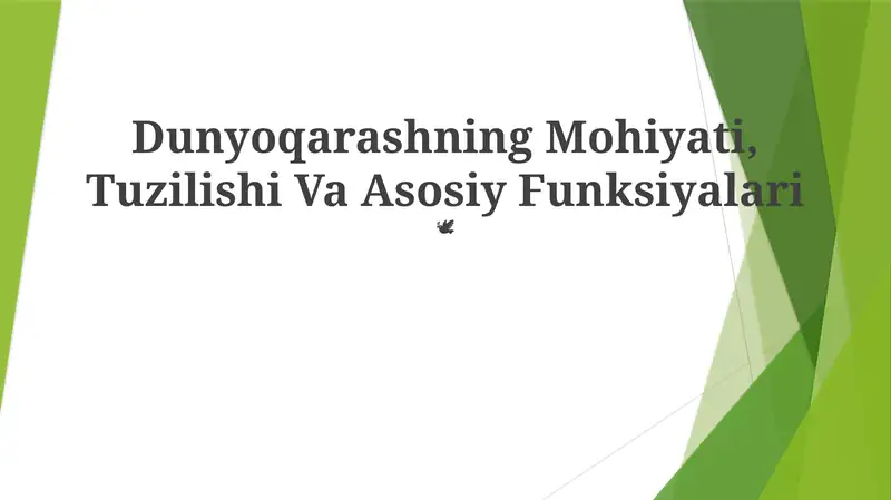 Dunyoqarashning Mohiyati, Tuzilishi Va Asosiy Funksiyalari