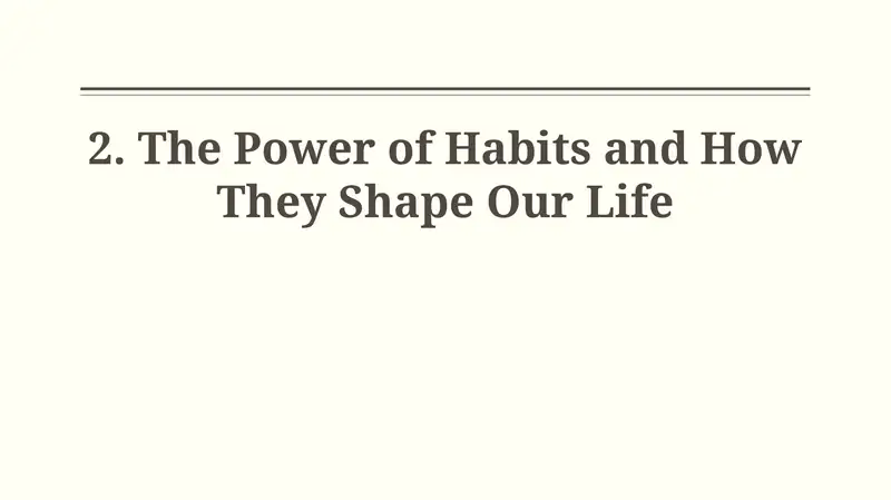 Understanding Habits: The Science and Structure