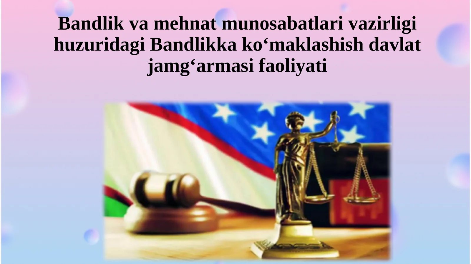 Bandlik va mehnat munosabatlari vazirligi huzuridagi Bandlikka ko‘maklashish davlat jamg‘armasi faoliyati