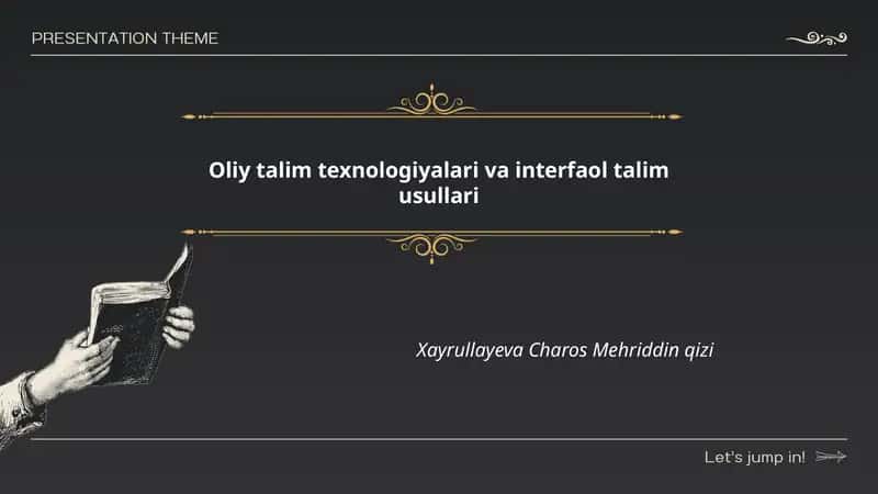 Oliy talim texnologiyalari va interfaol talim usullari