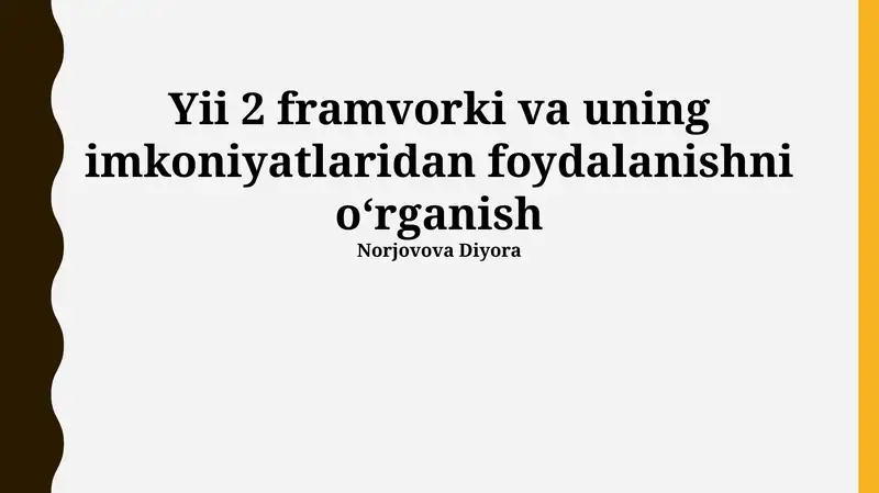 Yii 2 Framework va uning imkoniyatlari